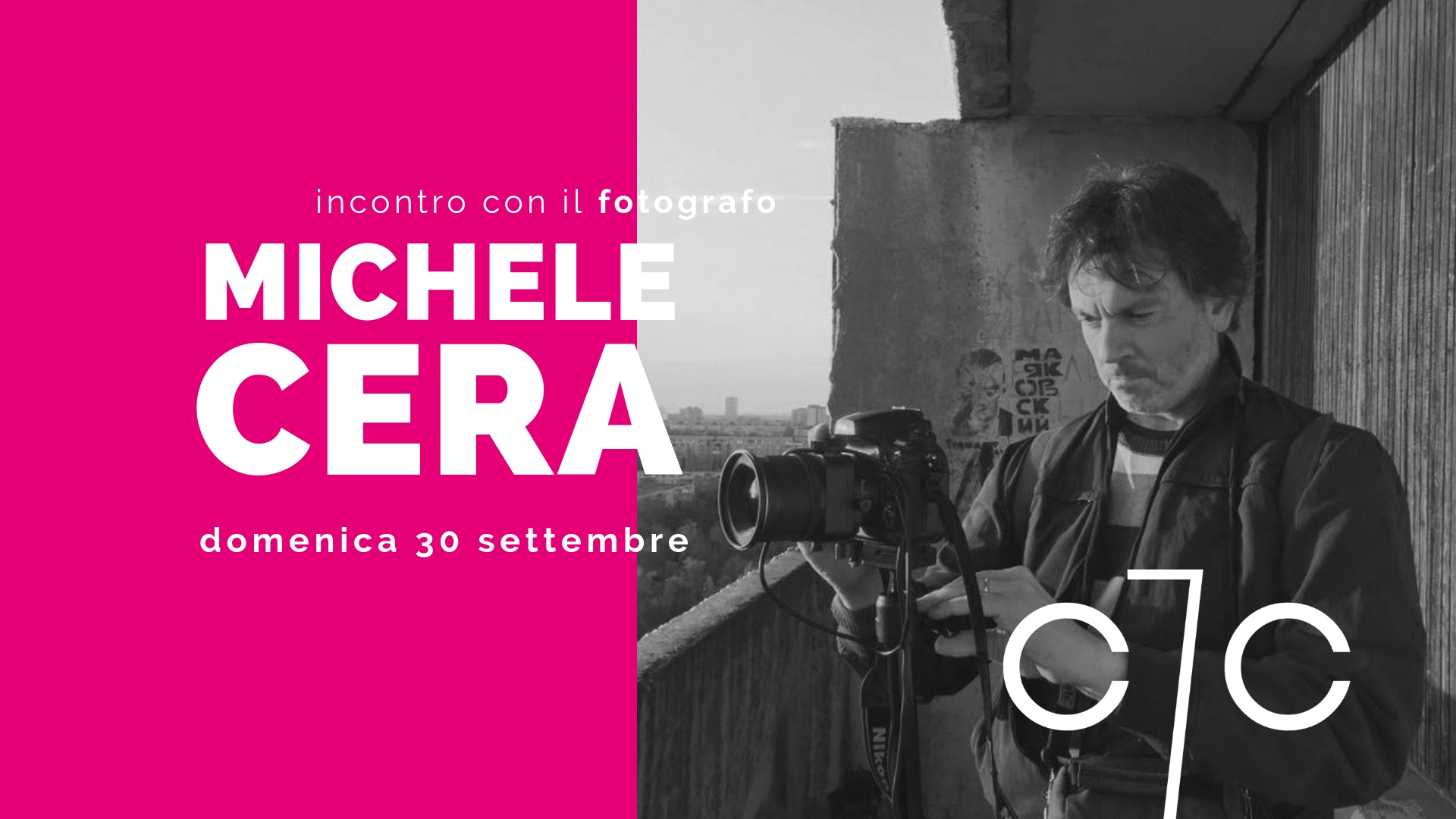 30.09.2018 INCONTRO CON IL FOTOGRAFO MICHELE CERA DIECI X